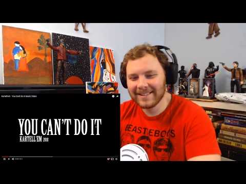 Kartell'em - You Can't Do It Music Video (REACTION!!!)