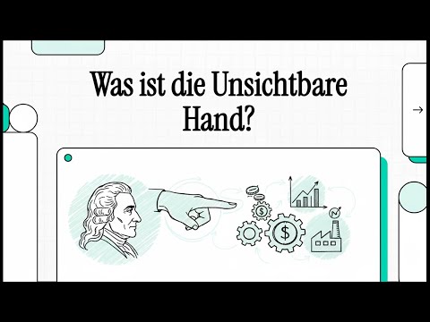 Was ist die Unsichtbare Hand? | EINFACH ERKLÄRT
