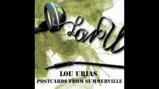 Lou Urias aka Lou U - "Bangin' (Intro)" from Postcards from Summerville (S.E.M.G.)