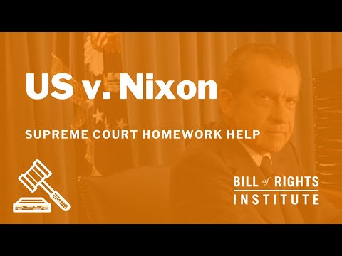 United States v. Nixon | BRI's Homework Help Series