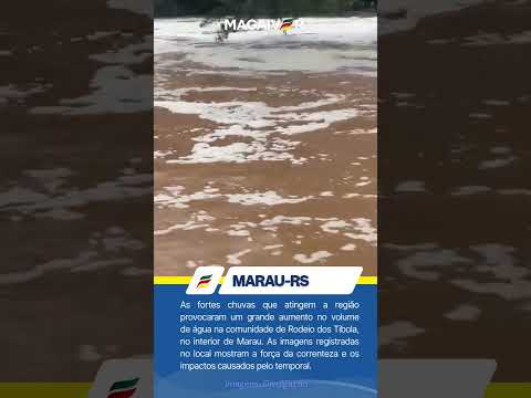 Volume de água impressiona no interior de Marau após fortes chuvas