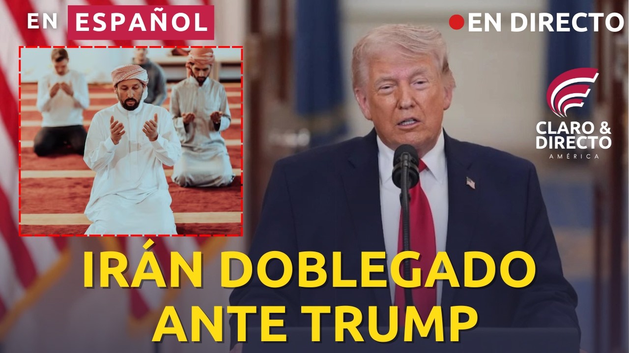 EN ESPAÑOL: IRÁN CEDE ANTE EXIGENCIAS DE TRUMP: RUEGAN A ESTADOS UNIDOS UN CESE AL FUEGO