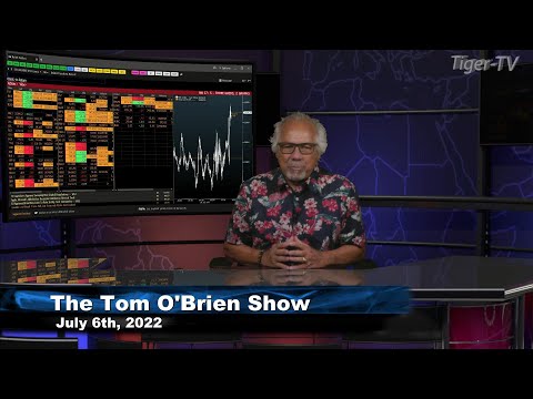July 6th, Tom O'Brien Show on TFNN - 2022