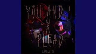 Cover art for You And I x Plead