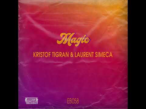 Kristof Tigran & Laurent Simeca  - Magic