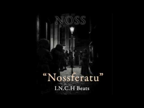 "Nossferatu" Noss - I.N.C.H Beats