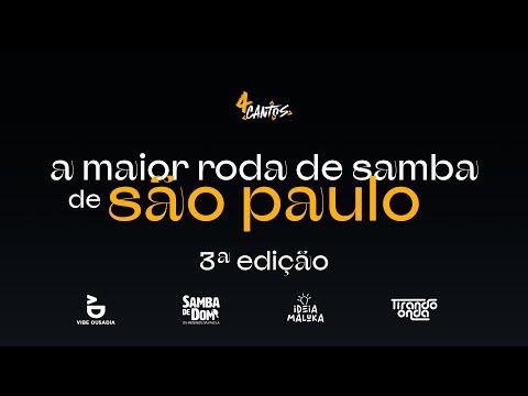 4 CANTOS - Tirando Onda, Samba de  Dom, Vibe Ousadia e Ideia Maluka - 3ª edição