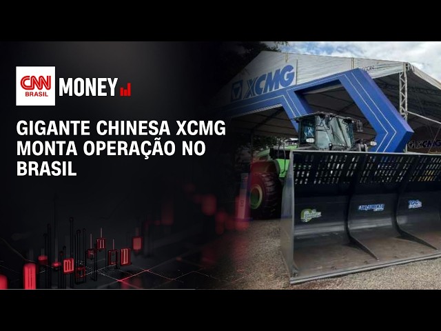 Gigante chinesa XCMG monta operação no Brasil | ABERTURA DE MERCADO