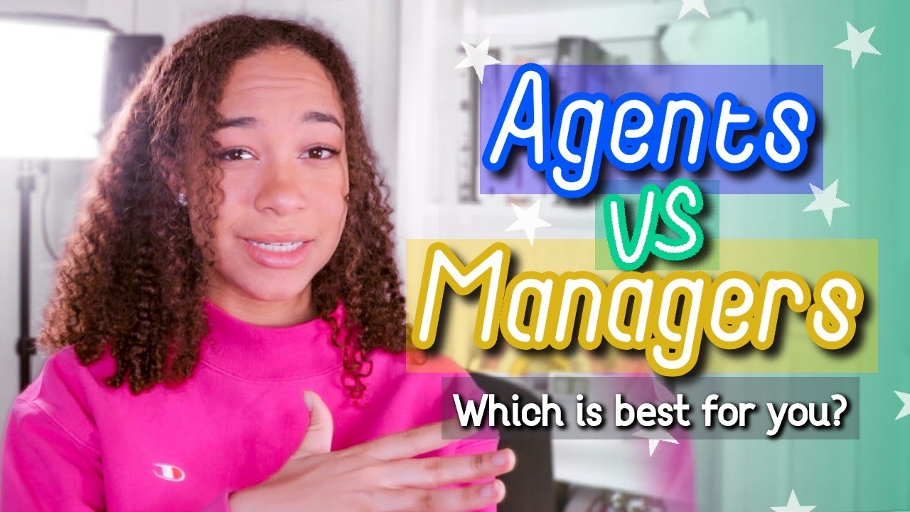 Should I Get an Acting Agent or Talent Manager? | Makayla Lysiak