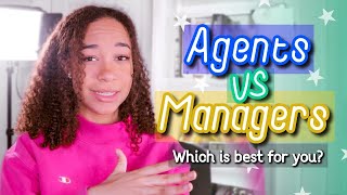 Should I Get an Acting Agent or Talent Manager? | Makayla Lysiak