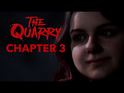 The Quarry - Chapter 3 - Complete Gameplay - No Commentary - 4K - Everyone Lives Playthrough
