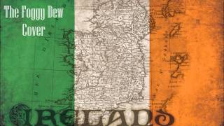 The Foggy Dew Cover
