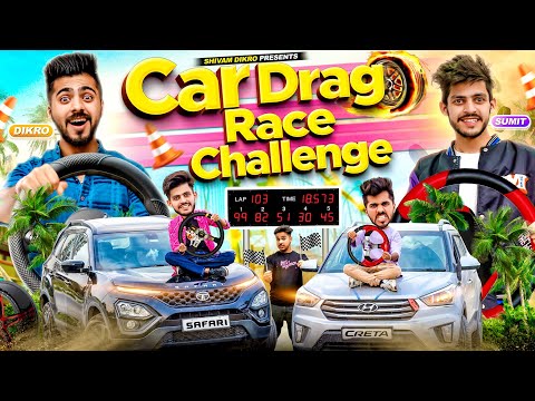 Car Drag Race Challenge || Sumit Bhyan || Shivam Dikro