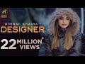 DESIGNER OFFICIAL VIDEO NIMRAT KHAIRA DEEP JANDU HAPPY RAIKOTI HUMBLE MUSIC