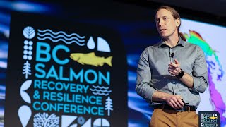 Dr. Jonathan Moore — BC Salmon Recovery & Resilience Conference