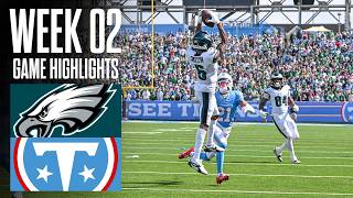 Philadelphia Eagles VS Tennessee Titans | WEEK 2 Highlights