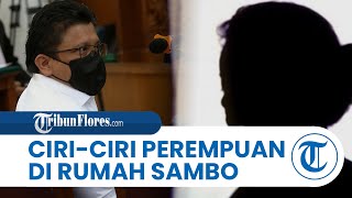 Bharada E Ungkap Ada Perempuan Lain Menangis dalam Pertengkaran Sambo dan Putri di Rumah Bangka