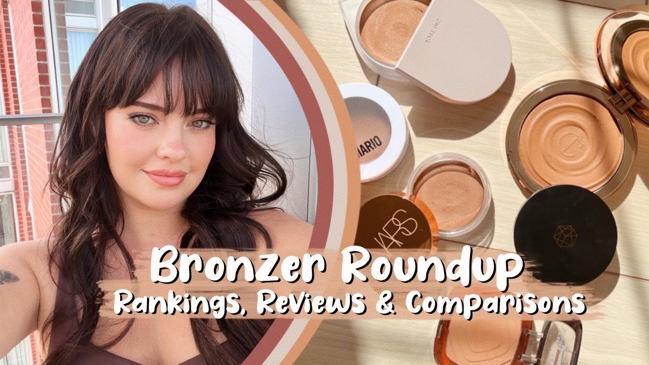BRONZER ROUNDUP 🤎 | REVIEWS, RANKINGS & COMPARISONS | JULIA ADAMS