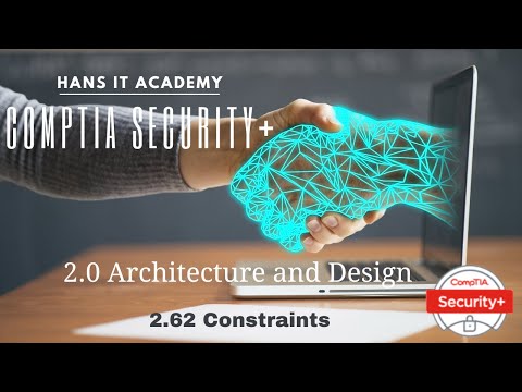 Domain 2.62: Embedded system constraints - CompTIA Security+ SY0 601