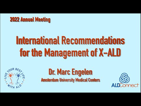 International Recommendations for the Management of X-Linked ALD – Dr. Marc Engelen