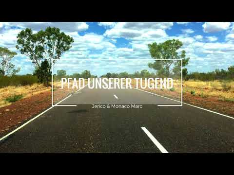 Jerico & Monaco Marc _ Pfad unserer Tugend