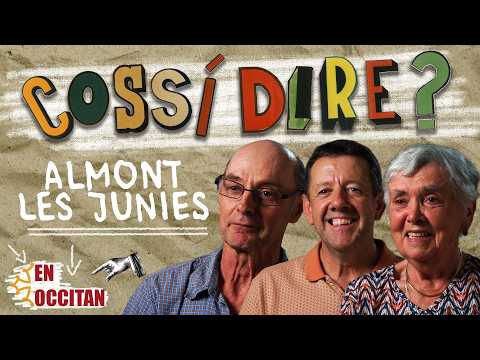 Cossí dire ? # Las Juniás