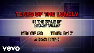 Mickey Gilley - Tears Of The Lonely (Karaoke)