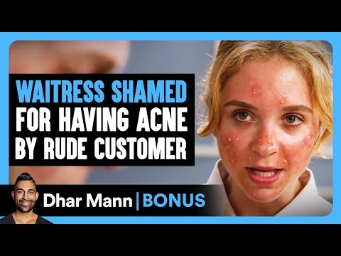 WAITRESS SHAMED For Having ACNE By Rude Customer | Dhar Mann Bonus!