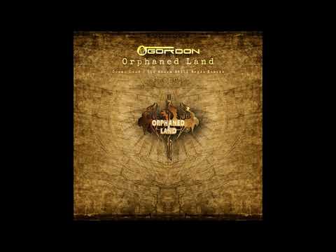 Gordon - Orphaned Land Mashup