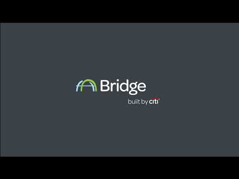 Introducing Bridge built by Citi℠