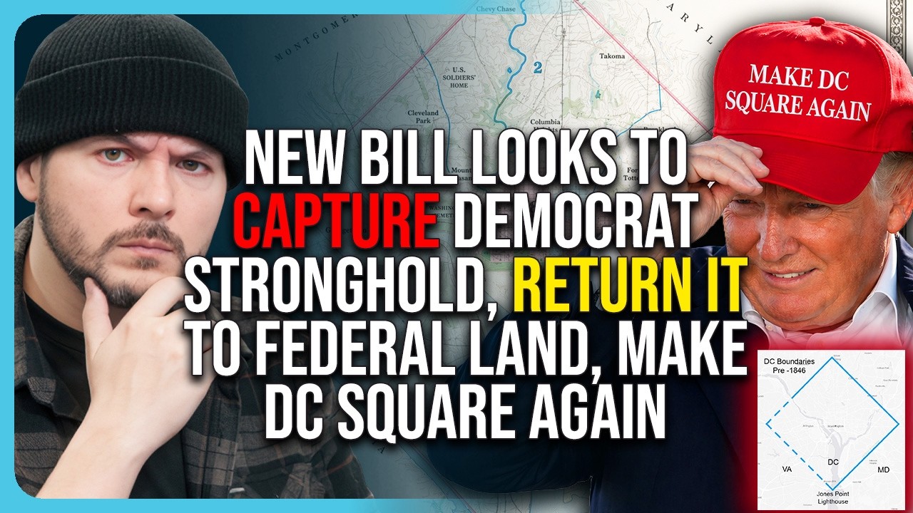 New Bill Looks To CAPTURE Democrat Stronghold, RETURN IT To Federal Land, Make DC Square Again