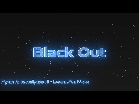 Fyex & lonelysoul - Love Me Now (Best House Music 2024)