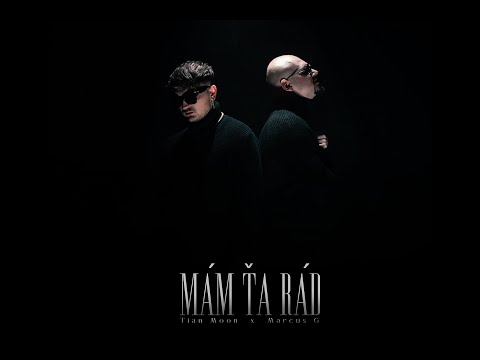 Marcus G x Tian Moon - Mám ťa rád  |Official Video|