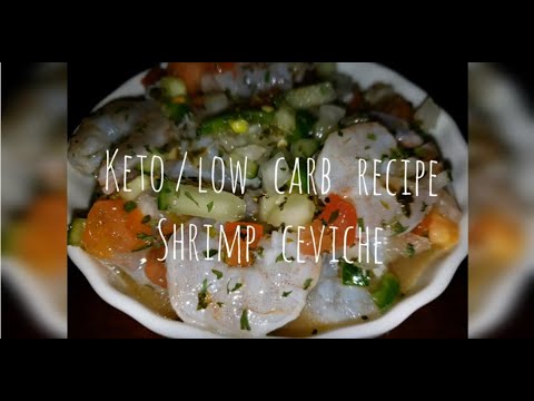 Shrimp Ceviche - Keto / Low Carb Recipe