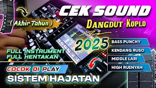 Download lagu CEK SOUND DANGDUT KOPLO FULL INSTRUMENT TERBARU 2025 COCOK DI PLAY SORE HARI TEMAN NGOPI mp3
