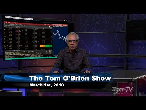 March 1st Tom O'Brien Show on TFNN - 2018
