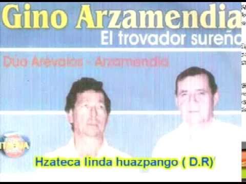 Gino Arzamendia -  Hzateca linda huazpango ( D.R)