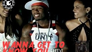 G-Unit - Wanna Get To Know You (ft. Joe)