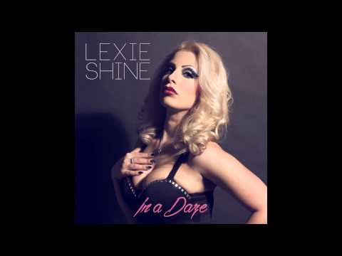 Lexie Shine - In A Daze