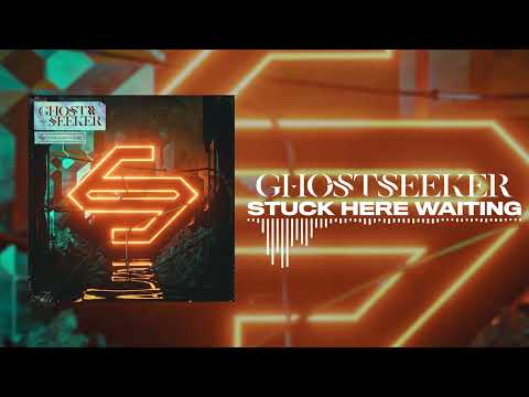 GhostSeeker - Stuck Here Waiting (Official Visualiser)