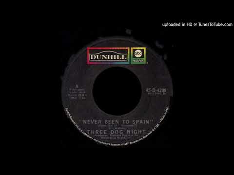 1972_057 - Three Dog Night - Never Been To Spain - (3.42)(45)