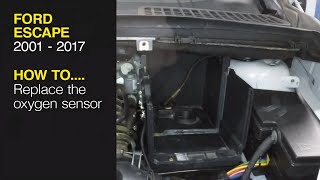 How to Replace the oxygen sensor on the Ford Escape 2001 - 2017