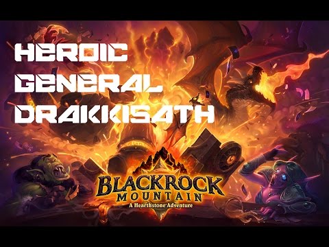 Hearthstone - Heroic General Drakkisath