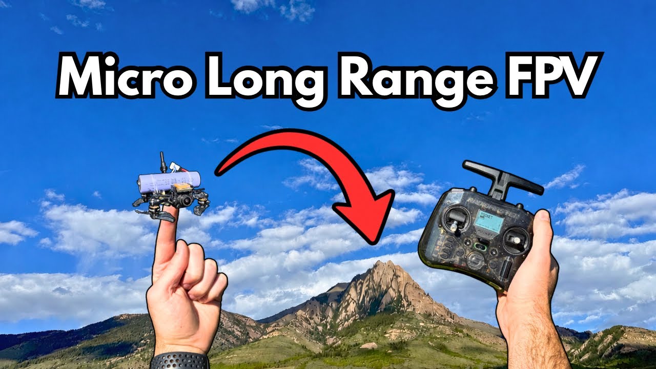 Building the Smallest Possible Long Range FPV Drone