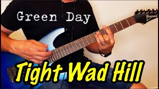 Tight Wad Hill - Green Day - guitar cover