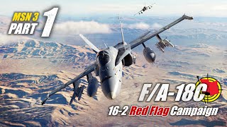 DCS F/A-18C Red Flag 16-2 Campaign MSN3 | Pt1 - Brief & Departure