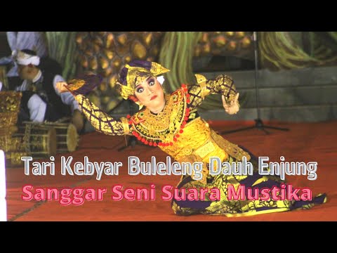 Tari Kebyar Buleleng Dauh Enjung || Sanggar Seni Suara Mustika
