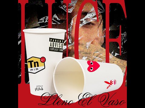 Luce - Lleno El Vaso (Visualizer)