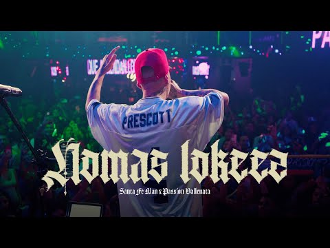 Santa Fe Klan, Passion Vallenata - Nomas Lokeez (Video Oficial)