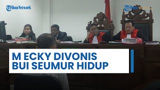M. Ecky Listiantho Divonis Penjara Seumur Hidup, dalam Kasus Pembunuhan Disertai Mutilasi Angela